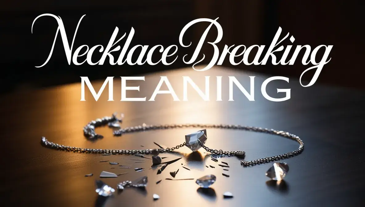 Spiritual Insights Behind a Breaking Necklace