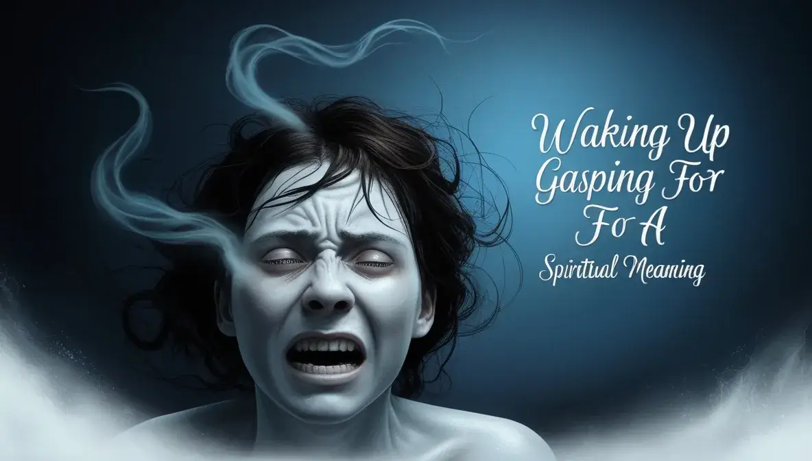 Spiritual Interpretation of Gasping for Air